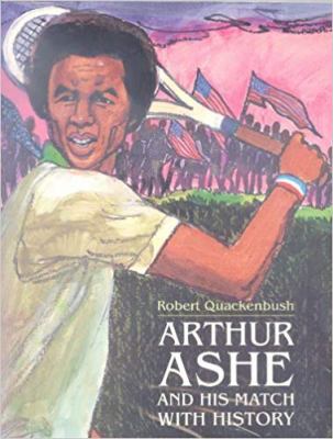 Arthur Ashe and his match with history