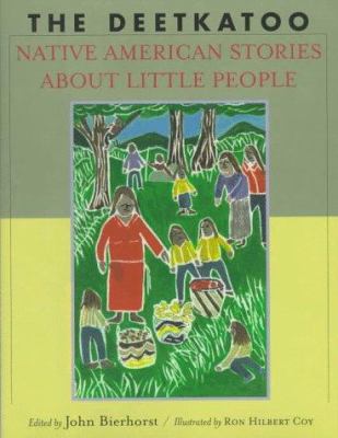 The deetkatoo : Native American stories about little people