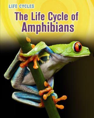 The life cycle of amphibians