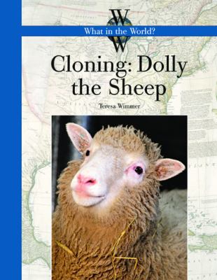 Cloning : Dolly the sheep