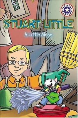 Stuart Little : a little mess