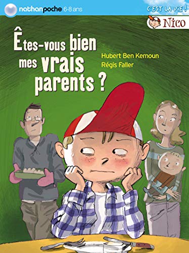 Êtes-vous bien mes vrais parents?