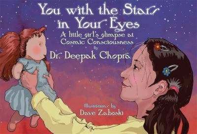 You with the stars in your eyes : a little girl's glimpse at cosmic consciousness
