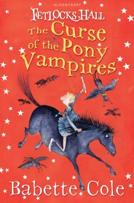 The curse of the pony vampires