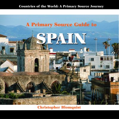 A primary source guide to Spain