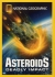 Asteroids : deadly impact