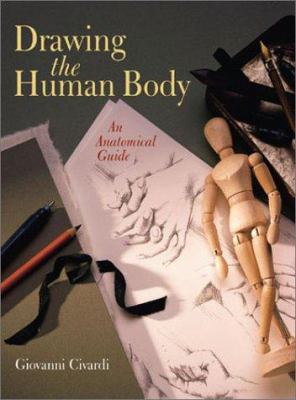 Drawing the human body : an anatomical guide