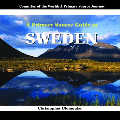 A primary source guide to Sweden