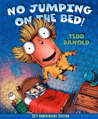 No jumping on the bed! : 25th anniversary edition