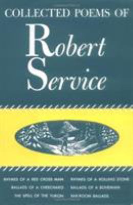 Collected poems of Robert Service.