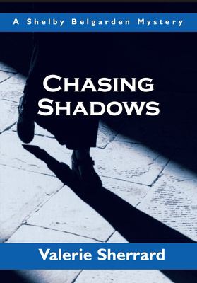 Chasing shadows