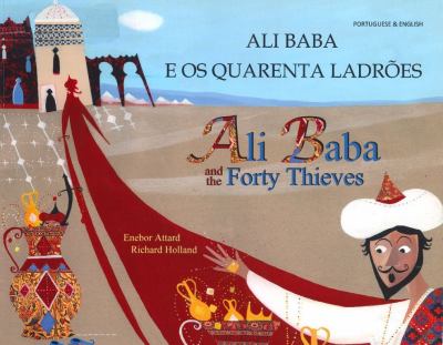 Ali Baba and the forty thieves : = Ali Baba e os quarent ladroes