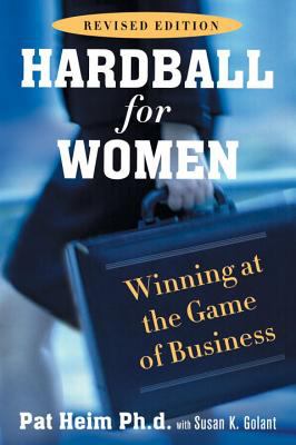 Hardball for women : winning at the game of business