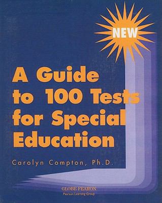 A guide to 100 tests for special education