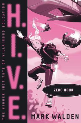 H.I.V.E. Zero hour