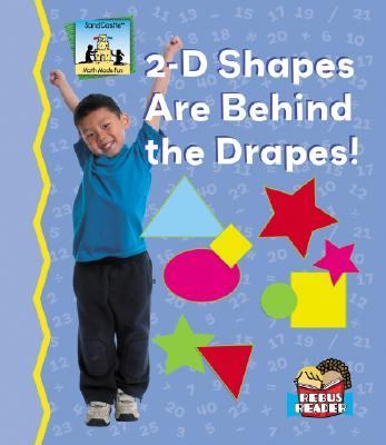 2-d shapes are behind the drapes!