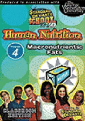 Human nutrition. : fats. Program 4, Macronutrients