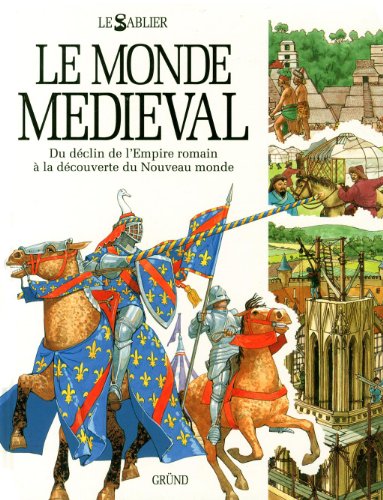 Le monde médiéval : du déclin de l'Empire romain à la découverte du Nouveau monde