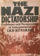 The Nazi dictatorship : problems and perspectives of interpretation