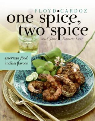 One spice, two spice : American food, Indian flavors
