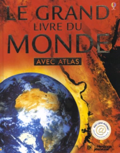 Le grand livre du monde avec atlas