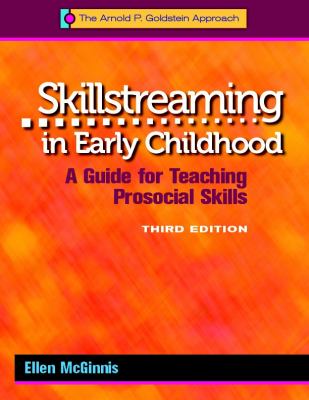 Skillstreaming in early childhood : teaching prosocial skills to the preschool and kindergarten child