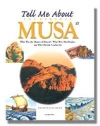 Tell me about the Prophet Musa