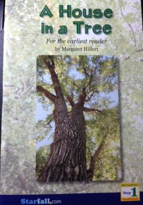 A house in a tree : for the earliest reader