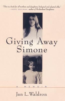 Giving away Simone : a memoir