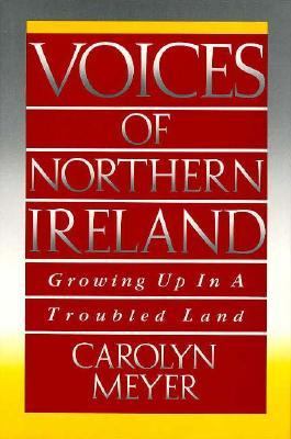 Voices of Northern Ireland : growing up in a troubled land