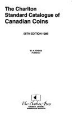 The Charlton standard catalogue of Canadian coins.