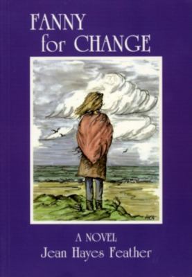 Fanny for change : a novel