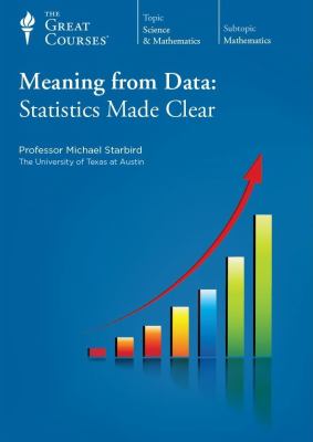 Meaning from data : statistics made clear