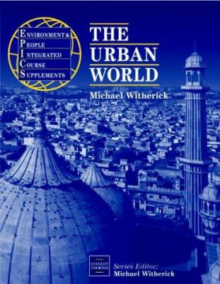 The urban world : processes and issues