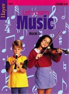 Let's learn music : book 2 : grades 3-4
