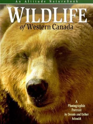 Wildlife of Western Canada : a photographic portrait