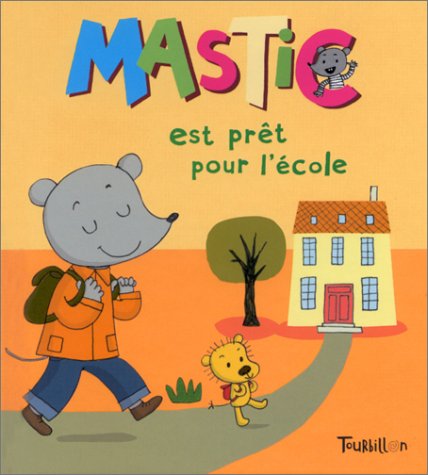 Mastic est prêt pour l'école