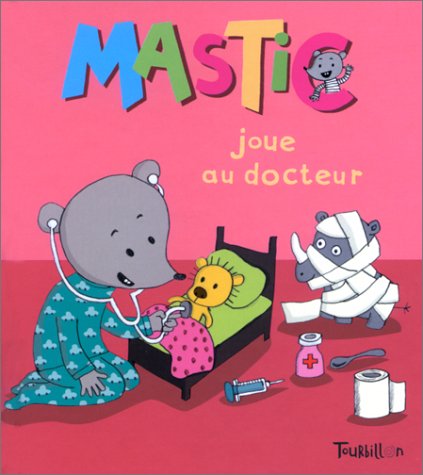 Mastic joue au docteur