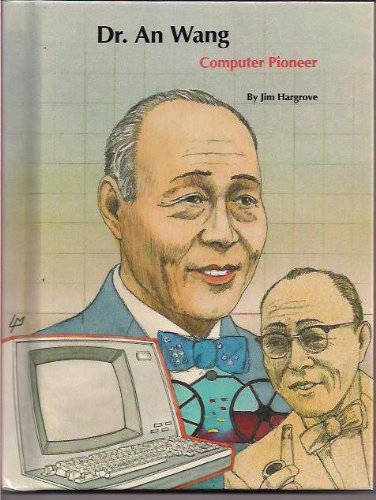 Dr. An Wang, computer pioneer