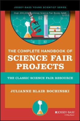 The complete handbook of science fair projects