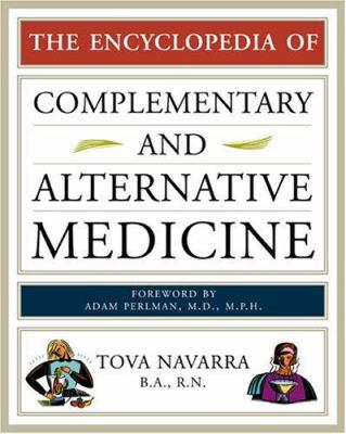 The encyclopedia of complementary and alternative medicine