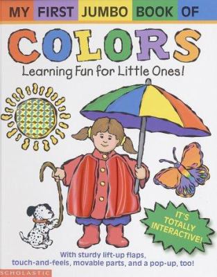 My first jumbo book of colors : learning fun for little ones!