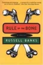 Rule of the bone : a novel