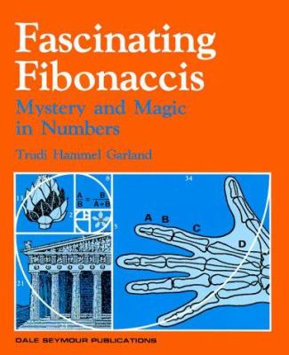 Fascinating fibonaccis : mystery and magic in numbers