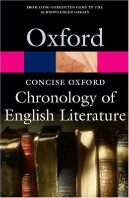The concise Oxford chronology of English literature