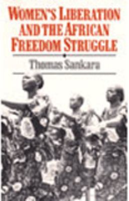 Women's liberation and the African freedom struggle