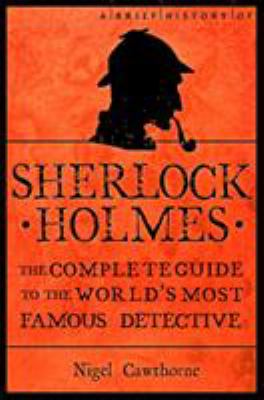 A brief history of Sherlock Holmes