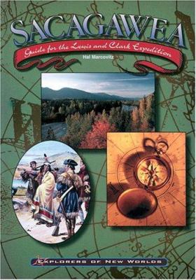 Sacagewea : guide for the Lewis and Clark Expedition