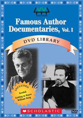 Famous author documentaries. vol. 1, Sendak ; Getting to know William Steig /