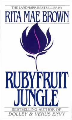 Rubyfruit jungle